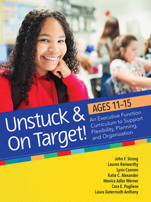 cover image of Unstuck and On Target! Ages 11-15